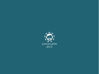 juanorueda
2013
