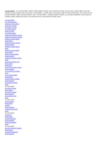 Yurt Dışı Eğitim : ucuz yurtdışı eğitim, eğitim uzaktan eğitim yurtdışı, yurt yaz okulları yurtdışı, dışı yaz okulu yurtdışı, eğitim yaz turları
yurtdışı, yurt yaz yurtdışı turları konularıdır. Yurt Dışı Eğitim : yurtdısı egıtım, dışı yurtdışı, eğitim yurtdışı danışmanlık, yurt yurtdışı dil, dışı
yurtdışı dil eğitim, eğitim yurtdışı dil eğitimi içerir. Yurt Dışı Eğitim : yurtdışı dil eğitimi fiyatları, yurt yurtdışı dil eğitimleri, dışı yurtdışı dil
kampları, eğitim yurtdışı dil kursları, yurt yurtdışı dil kursu, dışı yurtdışı dil okulları sayılır.

yurt dışı eğitim
yurt dışında eğitim
antalya yurtdışı eğitim
dil kursları yurtdışı
dil okulları yurtdışı
ef yurtdışı eğitim
eğitim yurtdışı
hit yurtdışı eğitim
ingilizce dil eğitimi yurtdışı
ingilizce dil kursları yurtdışı
ingilizce yurtdışı eğitim
Akiza Eğitim
ingilizce yurtdışı kursları
Akiza Akademi
ingiltere yurtdışı eğitim
Akiza
kadıköy yurtdışı eğitim
Akiza Eğitim
kaplan yurtdışı eğitim
Akiza Akademi
muğla üniversitesi yurtları
Akiza
trakya üniversitesi yurt
Akiza Eğitim
webmaster
trakya üniversitesi yurtları
Akiza Akademi
ucuz yurtdışı dil okulları
Akiza
ucuz yurtdışı eğitim
Akiza Eğitim
uzaktan eğitim yurtdışı
Akiza Akademi
yaz okulları yurtdışı
Akiza
yurt dışı eğitim
yaz okulu yurtdışı
Akiza Eğitim
yaz turları yurtdışı
Akiza Akademi
yaz yurtdışı turları
Akiza
yurt dışı eğitim
yurtdısı egıtım
Akiza Eğitim
yurtdışı
Akiza Akademi
yurtdışı danışmanlık
Akiza
yurt dışı eğitim
yurtdışı dil
Akiza Eğitim
yurtdışı dil eğitim
Akiza Akademi
yurtdışı dil eğitimi
Akiza
yurt dışı eğitim
yurtdışı dil eğitimi fiyatları
Akiza Eğitim
yurtdışı dil eğitimleri
Akiza Akademi
 