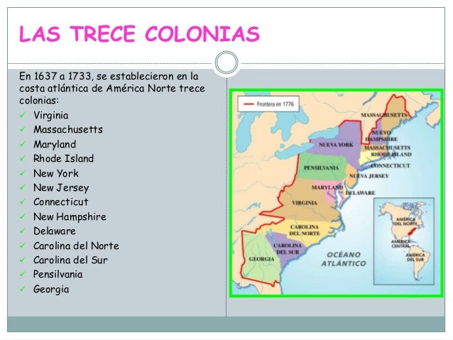 LA INDEPENDENCIA DE LAS TRECE COLONIAS