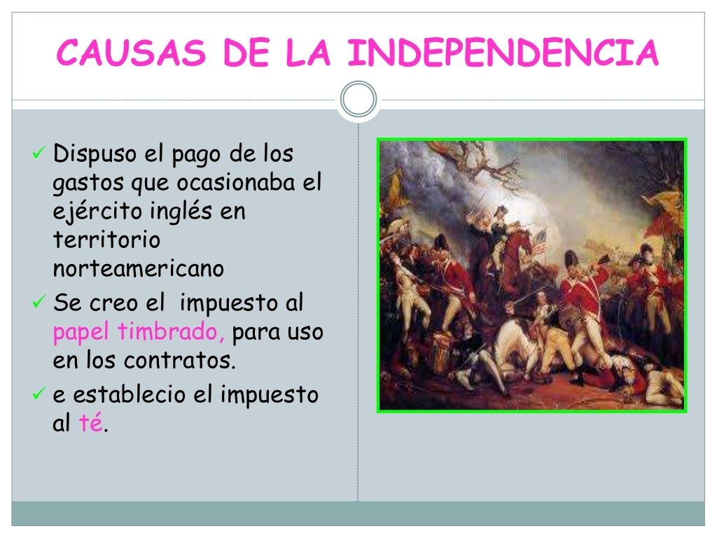 LA INDEPENDENCIA DE LAS TRECE COLONIAS