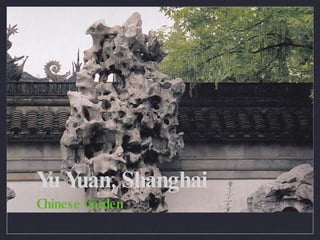 Yu Yuan, Shanghai ,[object Object]
