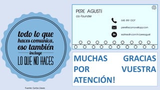 Fuente: Carlos Llaves
MUCHAS GRACIAS
POR VUESTRA
ATENCIÓN!
 