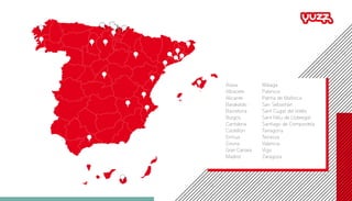 Álava
Albacete
Alicante
Barakaldo
Barcelona
Burgos
Cantabria
Castellón
Ermua
Girona
Gran Canaria
Madrid
Málaga
Palencia
Palma de Mallorca
San Sebastián
Sant Cugat del Vallés
Sant Feliu de Llobregat
Santiago de Compostela
Tarragona
Terrassa
Valencia
Vigo
Zaragoza
 