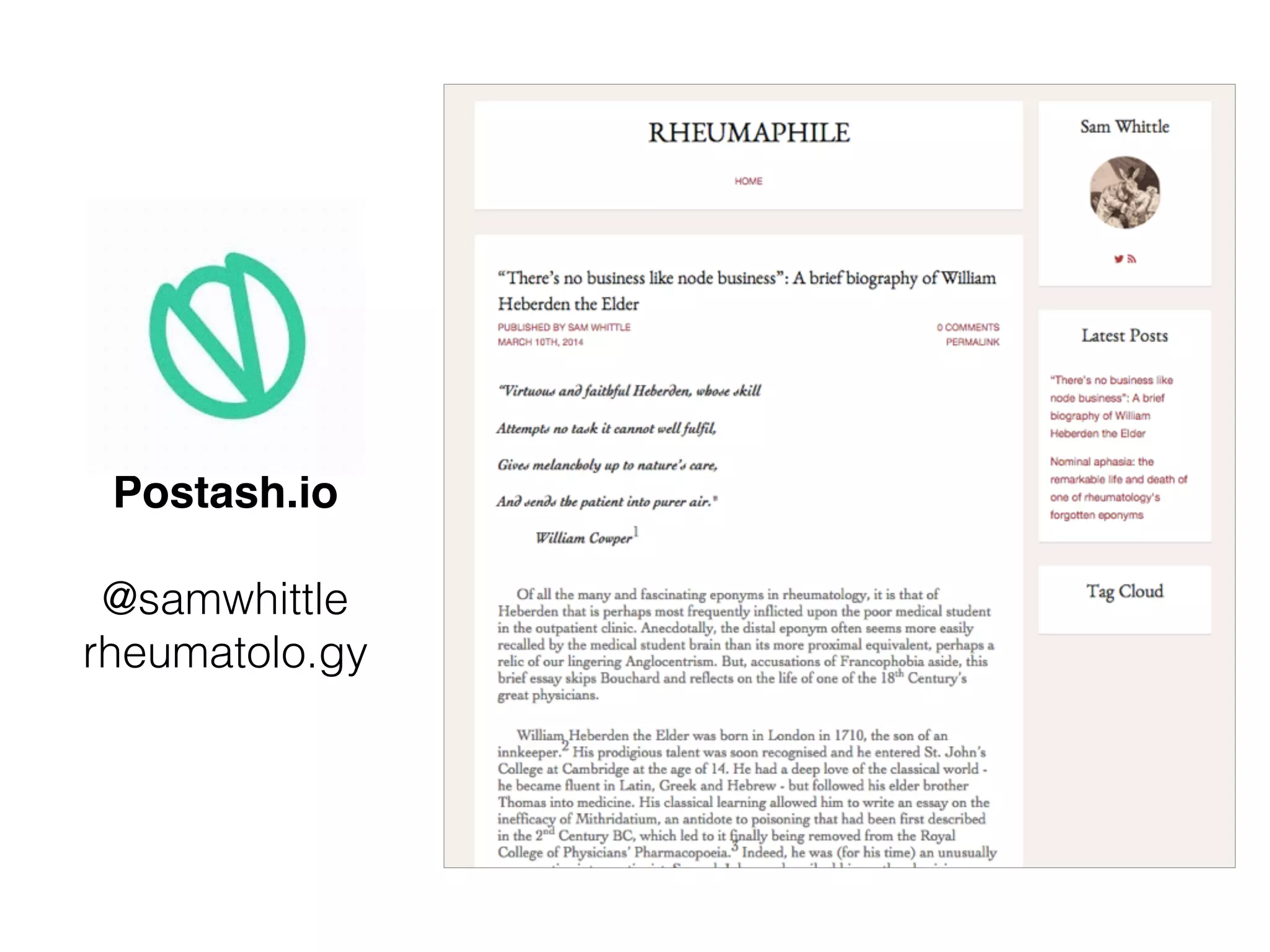 Postash.io
@samwhittle
rheumatolo.gy
 