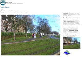 Yvan TEYPAZ
            Urbanisme > Démarche situationnelle



Rue du Gers
2008
Client : Nantes Habitat, bailleur social.
Equipe : Laurent Melet, sociologue ; Landry Nzigou, géographe.
                                                                 Commande : Identifier les facteurs de
                                                                 non-attractivité d'un quartier d'habitat
                                                                 social qui «vit mal».

                                                                 Proposition : Nous avons théorisée une
                                                                 nouvelle démarche de projet sur les
                                                                 quartiers d'habitat social, inspirée de
                                                                 l'approche situationnelle médicale. De
                                                                 là, nous avons proposé de nouvelles
                                                                 solutions d'aménagement, en veillant à
                                                                 la cohérence entre la théorie et le projet.

                                                                 Notre objectif était de graduer les
                                                                 espaces : entre la rue (publique) et
                                                                 l'appartement (privé) nous avons
                                                                 dessinés des espaces semi-publics.
                                                                 L'accès en est réservé aux habitants,
                                                                 mais il n'y a pas de barrière « dure »
                                                                 pour la séparer de la rue, nous avons
                                                                 privilégié une limite souple, faite d'un
                                                                 talus et d'une haie naturelle.
 
