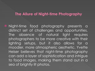 Yvette Heiser : Deliciously Dark Guide to Night-time Food Photography ...