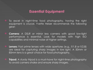 Yvette Heiser : Deliciously Dark Guide to Night-time Food Photography ...