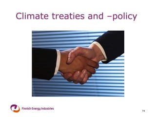 Climate treaties and –policy 