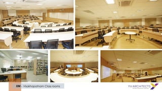 IIM - Visakhapatnam Class rooms
 