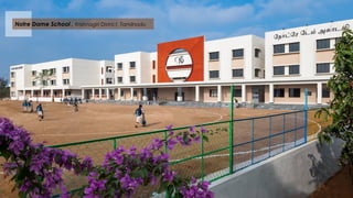 Notre Dame School , Krishnagiri District, Tamilnadu
 