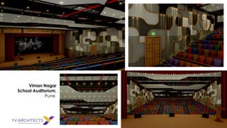Viman Nagar
School Auditorium,
Pune
 