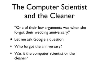 C
Unmoderated image search for
“Computer Scientist”
 