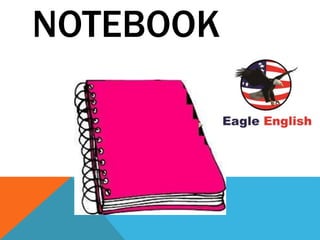 NOTEBOOK
 