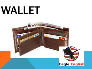 WALLET
 