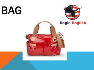 BAG
 