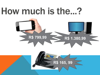 How much is the...?
R$ 1.380,99R$ 799,99
R$ 165, 99
 