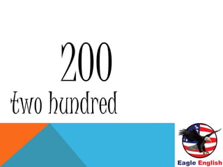 200
two hundred
 