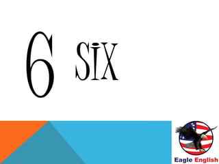 SIX
 