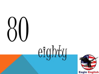 eighty
 