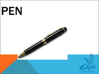 PEN
 