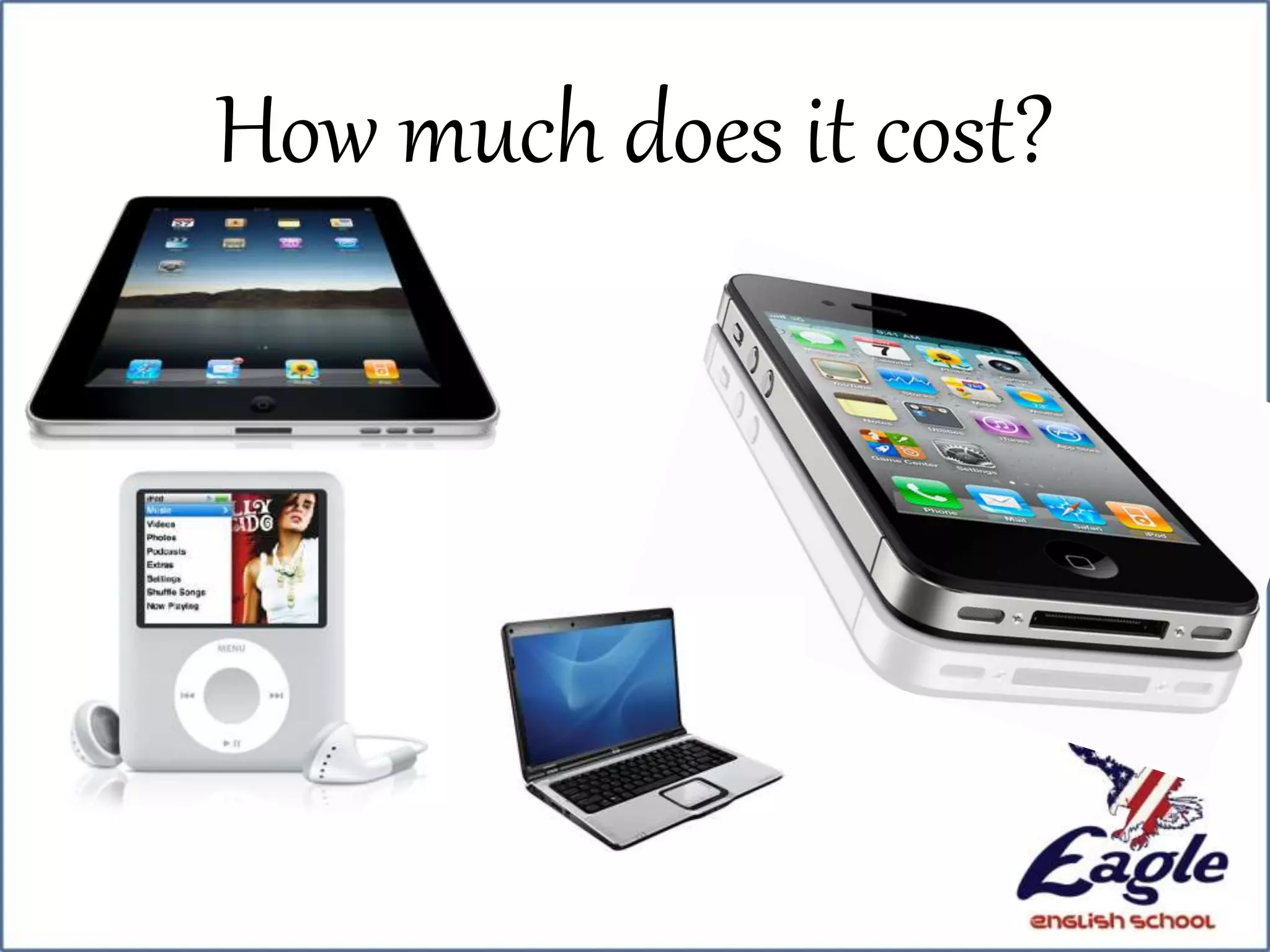 How much does it cost?
 