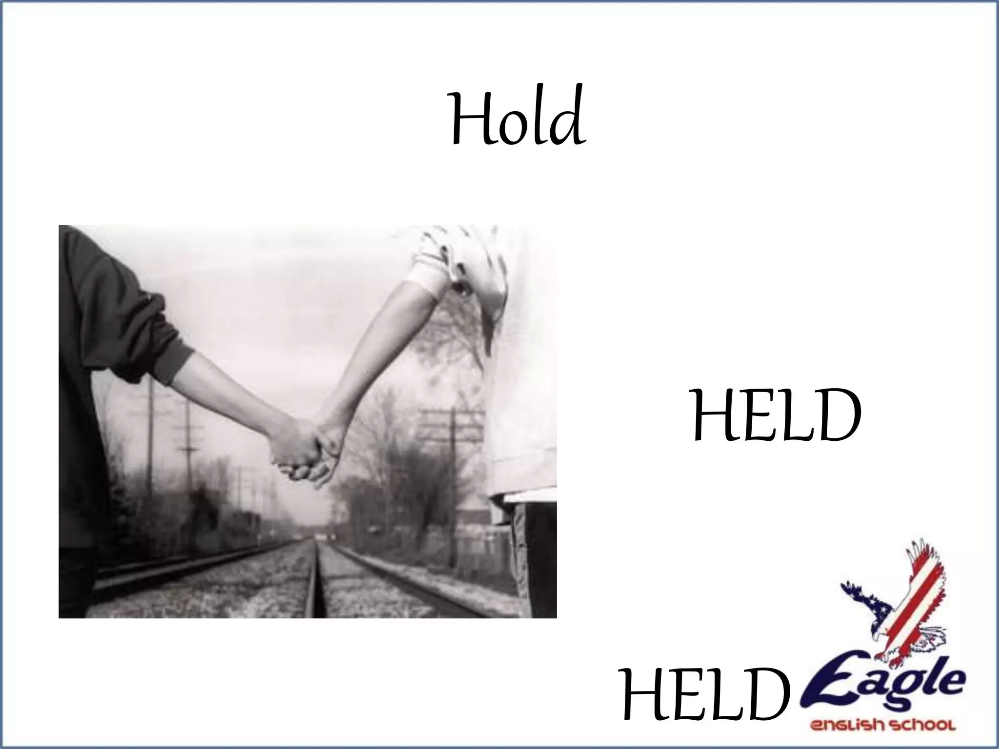 HELD
Hold
HELD
 