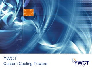 YWCT Custom Cooling Towers   