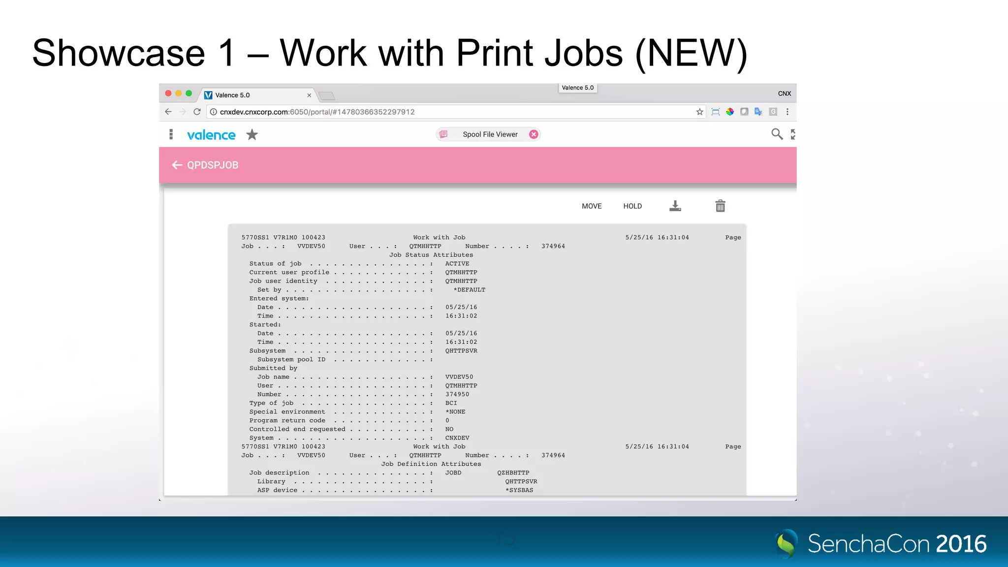 Showcase 1 – Work with Print Jobs (NEW)
15
 