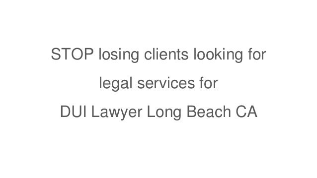 DUI Lawyer Long Beach CA