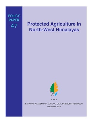 Protected Agriculture in North West Himalayas; Gardening Guidebook for the Himalayas
