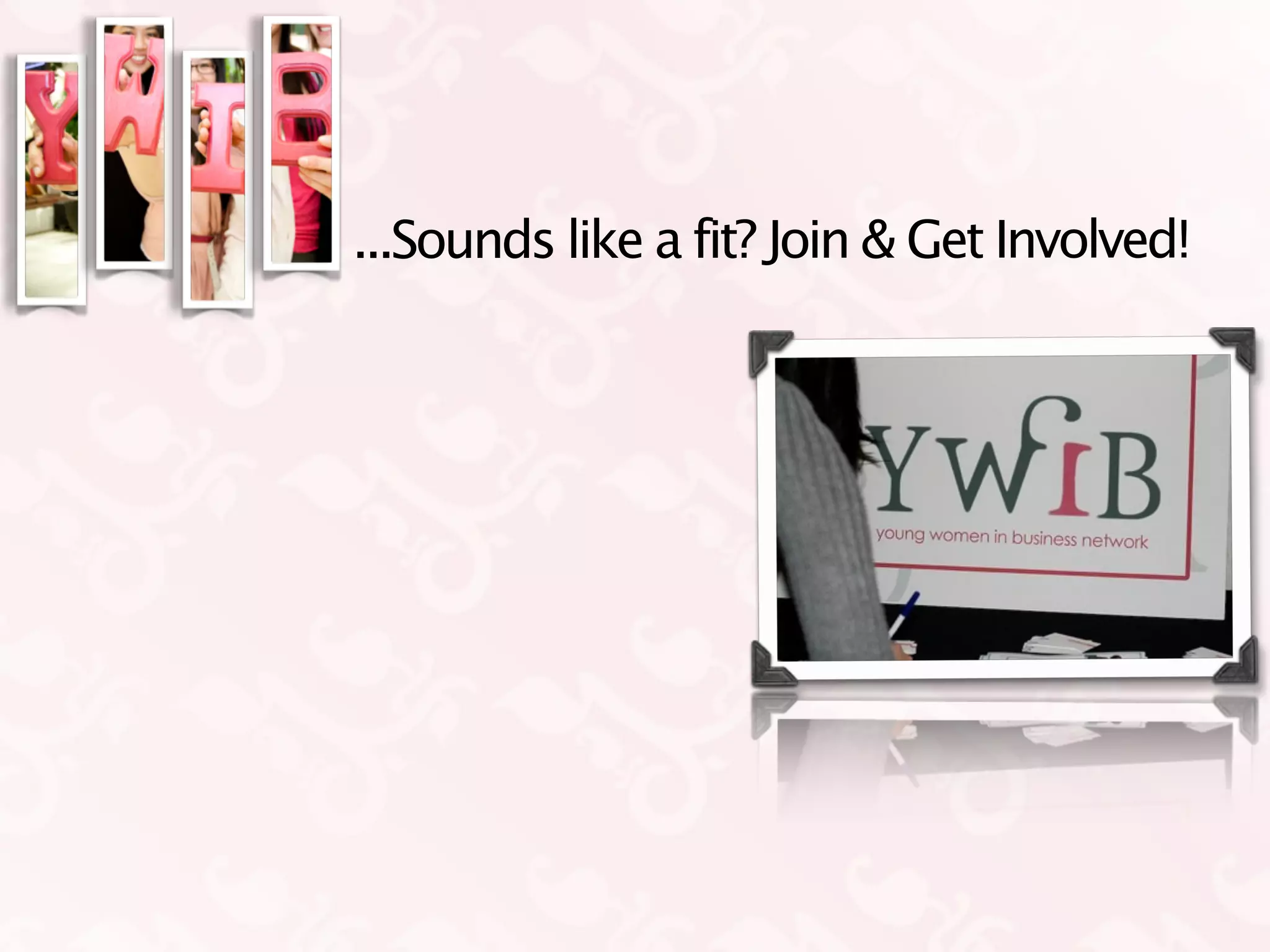 ...Sounds like a fit? Join & Get Involved!
 