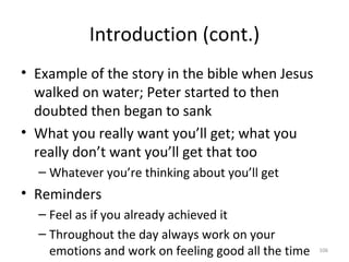 Introduction (cont.) <ul><li>Example of the story in the bible when Jesus walked on water; Peter started to then doubted t...