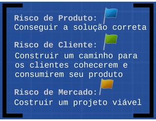 Oficina de Projetos - Aula 04 - Operação do Projeto
