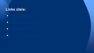● http://gulpjs.com/
● http://gulpjs.com/plugins/
● https://www.npmjs.com/
● http://perf-tooling.today/
Links úteis:
 