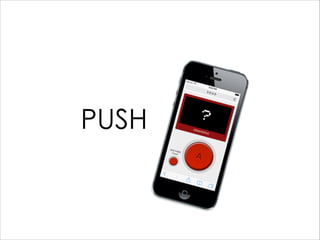 PUSH

 