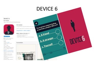 DEVICE 6
 