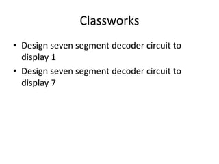 7 Segment Decoder | PPTX | Programming Languages | Computing