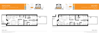 Niagara

N

BLOCK B

KEY PLAN

KEY PLAN

3RD FLOOR

NIAGARA
BLOCK A

BLOCK B

2ND FLOOR

UPPER GROUND
FLOOR

UPPER GROUND
FLOOR

LOWER GROUND
FLOOR

MILNER

PARKING
GARAGE

Materials, specifications and floor plans are subject to change without notice. All floor plans are approximate
dimensions. Actual useable floor space may vary from the stated floor area. E. & O.E.

two bedroom + Two bathroom + Den
988 SQ.FT.

LOWER GROUND
FLOOR

PARKING
GARAGE

BLOCK A

BLOCK B

LOWER GROUND FLOOR

LOWER GROUND FLOOR

TYPE B2 - UNIT 17

milner

3RD FLOOR

2ND FLOOR

two bedroom + Two bathroom + Den
994 SQ.FT.

LOWER GROUND FLOOR

N

BLOCK B

LOWER GROUND FLOOR

TYPE B3 - UNIT 21
Materials, specifications and floor plans are subject to change without notice. All floor plans are approximate
dimensions. Actual useable floor space may vary from the stated floor area. E. & O.E.

 