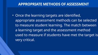 ASSESSMENT PURPOSES, LEARNING TARGETS AND METHODS.pptx
