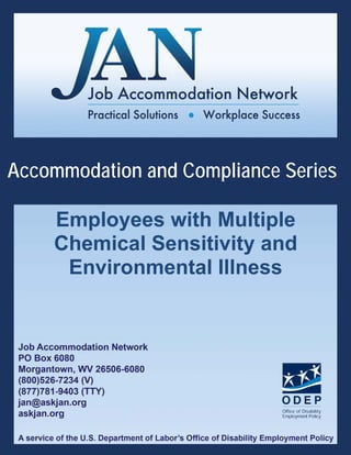 Employees with Multiple
Chemical Sensitivity and
Environmental Illness
Accommodation and Compliance Series
 