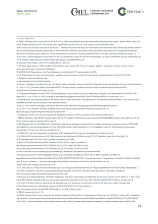 Toxic partnership
March 2014
28
EU from 21 April 2016.
27 NRDC, The Delay Game, supra note 22, at 6–6-8. (2011). Other acknowledged carcinogens include formaldehyde (thirteen years), styrene (fifteen years), and
dioxin, already restricted by over 170 countries under a global treaty (to which the U.S. is not a party), which took fourteen years.
28 ACC-Cefic Joint Proposal, supra note 3,CEFIC at 8 (“...Identify and consider the impact on Trans-Atlantic and international trade; Identify the potentially effective
and reasonably feasible regulatory options likely to achieve the policy objective; [and] Identify, where appropriate, the grounds for concluding that the selected
alternatives achieves the policy objectives in a way that maximizes net benefits, including qualitative benefits, while also considering distributional impact…”).…”)
29 US GAO, Chemical Regulation: Observations on the Toxic Substances Control Act and EPA Implementation, at 8 (2013) [hereinafter US GAO, Observations on
TSCA and EPA Implementation], available at http://www.gao.gov/assets/660/655202.pdf
30 Corrosion Proof Fittings v. EPA, 947 F.2d 1201 (5th Cir. 1991). 30
31 US GAO, Observations on TSCA and EPA Implementation, supra note 27, at 9. The ban in question was for31 hexavalent chromium, a known human
carcinogen widely used in industrial cooling towers.
32 Id.32 US GAO, Observations on the Toxic Substances Control Act and EPA Implementation, 9 (2013)
33 I.e. These substances need to be authorized for specific uses after inclusion in Annex XIV, and having the properties listed in Article 57 of REACH. ..
34 Persistent, bioaccumulative and toxic.
35 Very persistent and very bioaccumulative.
36 Centre for Strategy & Evaluation Services, Final Report, Interim Evaluation: Impact of the REACH Regulation on the innovativeness of the EU Chemical Industry
xii (June 14, 2012) (emphasis added), [hereinafter REACH Innovation Report], available at http://ec.europa.eu/enterprise/sectors/chemicals/files/
reach/review2012/innovation-final-report_en.pdf.
37 Congressional Research Service (CRS), Chemical Regulation in the European Union (EU): Registration, Evaluation, and Authorization of Chemicals, CRS
Report RL34118 at 17 (Oct. 23, 2013), available at http://www.fas.org/sgp/crs/row/RS22673.pdf.37 CRS Report RL34118, supra note 7, at 17.
38 Under REACH, only chemicals placed on the market over one metric tonne have to be registered and for chemicals produced between 1 and 10 tonnes only a
simplified set of data must be produced in the registration dossier.
39 OECD Test Guidelines (webpage), available at: http://www.oecd.org/env/ehs/testing/oecdguidelinesforthetestingofchemicals.htm
40 US EPA, TSCA Workplan Chemicals, available at http://www.epa.gov/oppt/existingchemicals/pubs/workplans.html. 40
http://www.epa.gov/oppt/existingchemicals/pubs/workplans.html
41 Compliance checks cover also the proposed risk management measures and the preparation of the chemicals safety report.
42 ECHA, Evaulation under REACH Progress Report 2013 at 17, available at http://echa.europa.eu/documents/10162/13628/evaluation_report_2013_en.pdf. 42
ECHA progress report on evaluation 2013, page 17.
43 EU Regulation (EC) No 1272/2008 on the classification, labeling and packaging of substances and mixtures, amending and repealing Directives 67/548/EEC
and 1999/45/EC, and amending Regulation (EC) No 1907/2006 (16 Dec. 2008) [hereinafter EU (CLP Regulation];) and U.S. OSHA Hazard Communication
Standard 29 CFR Part 1910.1200 final rule (HCS 2012). )
44 OSHA GHS Final Rule Guidancefinal rule guidance, at 21, available at https://www.osha.gov/dsg/hazcom/GHSfinal-rule.pdf
45 Id.OSHA GHS final rule guidance, at 22; https://www.osha.gov/dsg/hazcom/GHSfinal-rule.pdf; EU CLP Regulation, supra note 40, at §sect. 3.6.
46 Those determined to be known, likely, probable carcinogens since 1986.
47 See ECHA,ECHA’s Multi Annual Work Programme 2014–-2018 at, page 24, available at
http://echa.europa.eu/documents/10162/13608/final_mb_38_2013_mawp_2014-2018_en.pdf.
http://echa.europa.eu/documents/10162/13608/final_mb_38_2013_mawp_2014-2018_en.pdf
48 EPA, Endocrine Disruptor Screening Program (webpage), available at: http://www.epa.gov/endo/index.htm
49 European Commission, Second Regulatory Review on Nanomaterials, COM(2012) 572 final (Oct. 3, 2012), available at 49 http://eur-
lexeurlex.europa.eu/LexUriServ/LexUriServ.do?uri=COM:2012:0572:FIN:EN:PDF; European Commission, General Report on REACH, COM(2013) 49 final
(Feb. 5, 2013), available at ; http://eur-lex.europa.eu/LexUriServ/LexUriServ.do?uri=COM:2013:0049:FIN:EN:PDF.
50 ACC-Cefic Joint Proposal, supra note 12, at 19.
51 US EPA, Overview: Office of Pollution Prevention and Toxics ProgramsOVERVIEW:OFFICE OF POLLUTION PREVENTION AND TOXICS PROGRAMS, 8
(Jan. 2007), available at : http://www.epa.gov/oppt/pubs/oppt101c2.pdf; and US EPA, Q&A New chemicals program, 1-55 (2004), available at:
http://www.epa.gov/opptintr/newchems/pubs/qanda-newchems.pdf.
52 European Commission Regulation 1907/2006, Registration, Evaluation, Authorisation and Restriction of Chemicals, Annexes VII-VIII, 2006 O.J. (L 396) 1 (EC)
[hereinafter REACH], available at http://eur-lex.europa.eu/LexUriServ/LexUriServ.do?uri=OJ:L:2007:136:0003:0280:EN:PDF52 REACH, Annexes VII-VIII
53 In order to be able to refer to a study report, the registrant must be in possession of a permission to refer to the study (e.g. a letter of access). See
ECHA,ECHA’s Guidance on data sharing, Version 2.0 (2012) (ECHA-2012-G-01-EN), available at
https://echa.europa.eu/documents/10162/13631/guidance_on_data_sharing_en.pdf. ).
54 REACH, supra note 49, art. 118.
55 OECD, Decision of the Council concerning the Mutual Acceptance of Data (MAD) in the Assessment of Chemicals C(81)30/FINAL (12 May 1981), available at
http://acts.oecd.org/Instruments/ShowInstrumentView.aspx?InstrumentID=263&InstrumentPID=263&Lang=en&Book=False55 REFERENCE TO AGREEMENT
56 US GAO, Chemical Regulation: Options Exist to Improve EPA’s Ability to Assess Health Risks and Manage Its Chemical Review Program, GAO-05-458
 