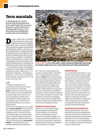 43
GE GEOGRAFIA 2018
Além das características de relevo e hidrogra-
fia, há outros fatores que aumentam o volume de
água dos rios de planície e que contribuem para
a ocorrência de inundações em áreas urbanas:
 A IMPERMEABILIZAÇÃO DO SOLO
Ruas e avenidas pavimentadas, prédios,
casas, indústrias e estacionamentos impedem
ou reduzem a infiltração da água no solo e,
consequentemente, aumentam o volume e a
velocidade do escoamento das águas superficiais.
 A RETIFICAÇÃO E A CANALIZAÇÃO DO LEITO DE
RIOS E CÓRREGOS Em geral, os rios de planície
apresentam meandros ou “curvas”. A retificação
e canalização desses rios, feita para ampliar os
espaços a serem ocupados pela cidade, diminuem
a extensão do rio.
 DEPOSIÇÃO INADEQUADA DE LIXO SÓLIDO O lixo
jogado nas ruas e calçadas ou mesmo diretamente
nos rios e córregos dificulta a vazão das águas.
 DESMATAMENTO A retirada da mata nas encostas
e nas margens dos rios provoca o aumento da
erosão e, consequentemente, o assoreamento
dos rios em seus trechos de planície, ou seja, o
acúmulo de sedimentos nos leitos dos rios e lagos,
facilitando o seu transbordamento.
Deslizamentos de terras
Os deslizamentos de terra estão diretamente
relacionados às características de relevo, solo,
clima e cobertura vegetal. Apesar de serem fe-
nômenos naturais, os deslizamentos são poten-
cializados pela ocupação humana desordenada.
Aconstruçãodecasaseestradaseaimplantação
daagriculturaedapecuáriatendemadesestabi-
lizaraindamaisofrágilequilíbrionaturaldesses
ambientes,aumentandoaschancesdeacidentes
que trazem prejuízos incalculáveis, incluindo a
perdadedezenasdevidashumanasanualmente.
No Brasil, as áreas mais sujeitas à ocorrência
de deslizamentos são as que se encontram na
unidade de relevo conhecida como Planaltos e
SerrasdoAtlânticoLeste-Sudeste(vejaomapade
relevodoBrasil,napágina37).Issoporquearegião
caracteriza-sepelaexistênciadeáreascomgrande
declividade(escarpaseencostasdasserras),solos
rasos e elevada pluviosidade concentrada no ve-
rão, sobretudo nas encostas próximas ao litoral e
voltadasparaoleste,querecebemosfluxosdear
úmidoprovenientesdaságuasoceânicas.Comoa
regiãofoidensamentepovoadaemáreasderisco,
como encostas de morro, os acidentes se tornam
maisfrequentes.Entreoscasosmaisemblemáticos
ocorridosnopaís,estãoosdeslizamentosnaregião
serrana do Rio de Janeiro, em janeiro de 2011.
DESASTRESNATURAISCUSTARAMAO
BRASILR$182BIEM20ANOS
Prejuízos causados por desastres naturais no Brasil
custaram pelo menos R$ 182,8 bilhões – uma média
de R$ 800 milhões por mês –, entre 1995 e 2014. Os nú-
meros fazem parte do mais completo mapeamento da
quantidade de eventos meteorológicos, como secas,
estiagens, inundações e enxurradas, que atingiram o
País nesse intervalo de 20 anos e o impacto financeiro
que eles tiveram.
Estãoincluídasnaanálisetragédiascomoasenchentes
edeslizamentosdeterraqueatingiramaregiãoserrana
doRiodeJaneiro,em2011,deixando918mortos,além
dasinundaçõesnoValedoItajaí(SC),emnovembrode
2008 (...). Minas Gerais foi o Estado com mais registros
e o Rio Grande do Sul, o líder em prejuízos.
Os autores do trabalho, realizado pelo Centro de
EstudosePesquisassobreDesastres(Ceped)daUniver-
sidade Federal de Santa Catarina, com apoio do Banco
Mundial, afirmam, no entanto, que os resultados são
reconhecidamente subestimados. Isso ocorre porque
os dados disponíveis sobre os eventos climáticos e
seus possíveis danos materiais são limitados (...). “É
só a ponta do iceberg e ainda assim estamos falando
de uma média de R$ 800 milhões por mês (...), afirma
FredericoFerreiraPedroso,especialistadoprogramade
Gestão de Riscos de Desastres do Banco Mundial. (...)
O Estado de S.Paulo, 10/03/2017
SAIU NA IMPRENSA
[1] MARCEL NAVES/AFP [2] ANA CAROLINA FERNANDES/FOLHA IMAGEM
TERRA ARRASADA
Chuvas torrenciais
provocaram deslizamentos
de terra no bairro de
Campo Grande em
Teresópolis, região serrana
do Rio de Janeiro, em 2011:
o povoamento em áreas
de risco potencializa
os acidentes
[2]
VENDA PROIBIDA
 