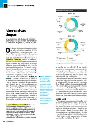 87
GE GEOGRAFIA 2018
OS EFEITOS
NO BRASIL
Segundo o Painel
Brasileiro de Mudanças
Climáticas (PBMC), até
2100, a temperatura no
país irá aumentar entre
1 ºC e 6 ºC, em
comparação com a
registrada no fim do
século XX. Nesse cenário,
a agricultura, a geração e
a distribuição de energia
e a gestão dos recursos
hídricos serão afetados.
Veja os efeitos regionais
no mapa ao lado.
ÁSIA
As chuvas de monções devem
se tornar mais intensas no sul
e no leste do continente.
A frequência de tempestades e
ciclones irá aumentar em áreas
como o Mar do Japão, a Baía de
Bengala, o Mar do Sul da China
e o Golfo da Tailândia.
OCEANIA
Fortes ondas de calor devem
atingir a Austrália, com chuvas
extremas no sul do país e secas
no noroeste. As ilhas do Pacífico
ficarão mais vulneráveis à
passagem de ciclones tropicais.
ÁFRICA
As temperaturas devem
aumentar principalmente no
sul do continente. É provável
que a seca piore na parte
ocidental e na região do Sahel,
provocando queda da safra e
agravando a situação de fome.
REGIÕES POLARES
O gelo do Ártico pode diminuir
até 94% durante o verão.
Com o derretimento na calota
norte da Terra, o nível do mar
pode aumentar de 45 a 82
centímetros, nível considerado
perigoso pelos cientistas.
EUROPA
A temperatura deve aumentar
de forma generalizada no
continente, com menos dias de
frio intenso no inverno. No sul
e leste europeus, os períodos
de seca devem reduzir a água
disponível e a produtividade
agrícola, enquanto, no noroeste
do continente, o IPCC prevê
maior volume de chuvas.
OUTRAS POSSÍVEIS CONSEQUÊNCIAS:
 Ameaças à biodiversidade e aceleração da extinção de espécies.
 Esgotamento das reservas de água e agravamento de sua distribuição.
 Comprometimento da produção agrícola e da segurança alimentar,
especialmente nas regiões tropical e subtropical.
 Elevação do nível dos oceanos e ameaças a cidades litorâneas.
NORTE
O volume de chuvas na
Amazônia deve cair até 40%,
o que levaria a uma
substituição da floresta por
uma vegetação mais rala,
semelhante à do cerrado.
NORDESTE
Até 2100, a temperatura na
caatinga poderá subir até
4,5 ºC, e a ocorrência de chuva
irá diminuir entre 40% e 50%.
CENTRO-OESTE
As chuvas devem diminuir
entre 35% e 45%. No Pantanal
e no cerrado, as temperaturas
devem subir de 3,5 ºC a 5,5 ºC.
SUDESTE
Na região da Mata Atlântica, o
clima deverá ficar até 3 ºC mais
quente e até 30% mais chuvoso.
ZONA COSTEIRA
O aumento do nível do
mar em até 30 cm afetaria
ecossistemas costeiros do Norte
e Nordeste, como manguezais; a
população litorânea teria de ser
remanejada.
SUL
Na região dos pampas,
a temperatura deve subir 3 ºC,
com previsão de um aumento
de 40% na ocorrência de chuvas.
VENDA PROIBIDA
 