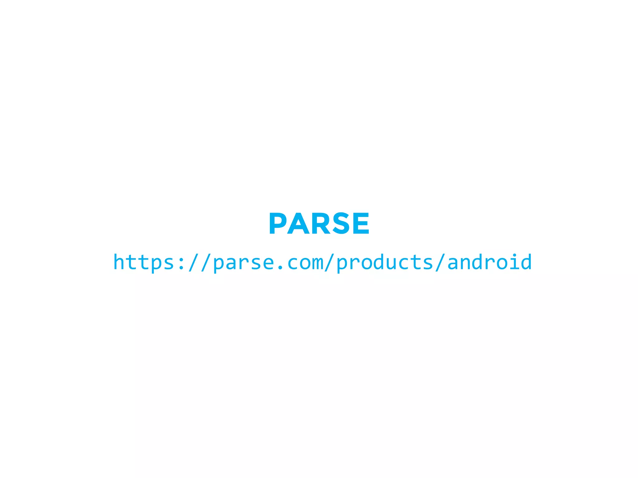 PARSE
https://parse.com/products/android
 