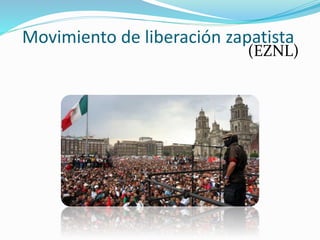Movimiento de liberación zapatista
(EZNL)
 