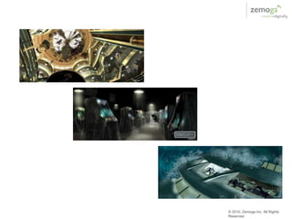 © 2010, Zemoga Inc. All Rights
Reserved
 