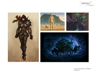 © 2010, Zemoga Inc. All Rights
Reserved
 