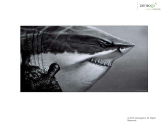 © 2010, Zemoga Inc. All Rights
Reserved
 