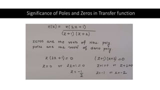 Significance of Poles and Zeros in Transfer function
 
