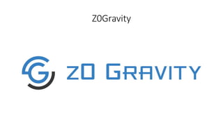 Z0Gravity
 